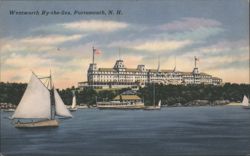 Wentworth By-the-Sea Hotel, Sailboats, Portsmouth Postcard