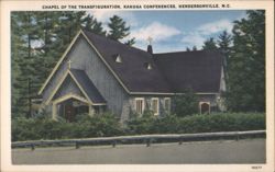Chapel of the Transfiguration, Kanuga Conferences Postcard