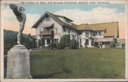 Mary & Douglas Fairbanks Home, Beverly Hills, CA Postcard