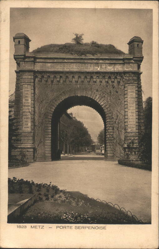 Metz Porte Serpenoise Archway France