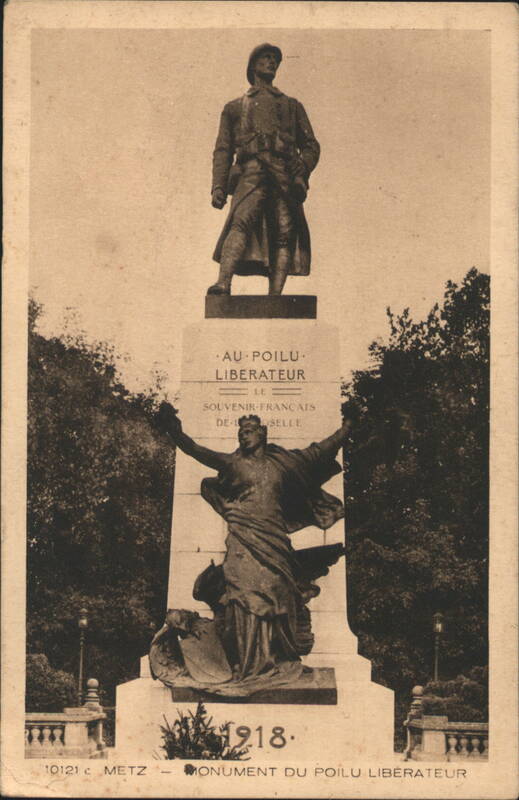 Metz Monument du Poilu Libérateur 1918 France