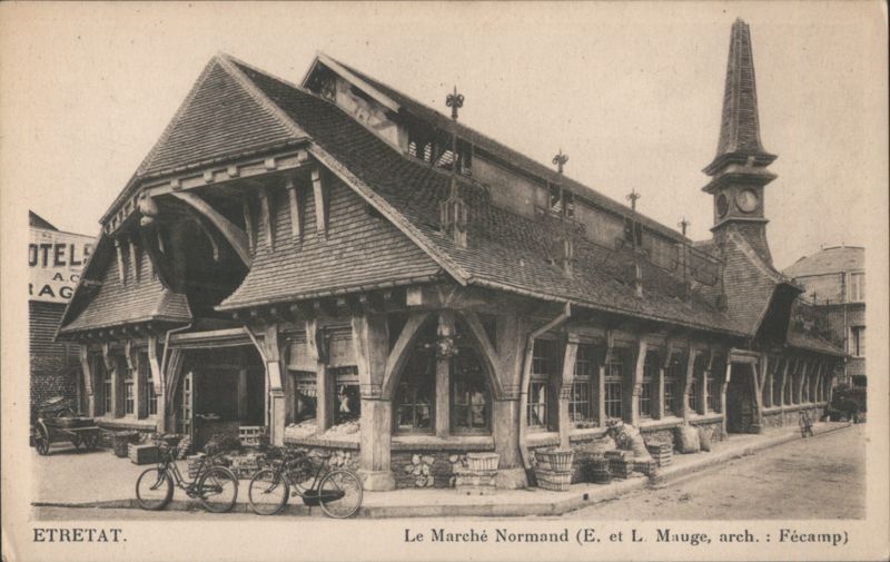 Le Marché Normand, Etretat France E. Et L. Mauge, Arch.