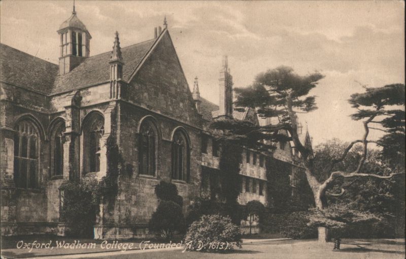 Wadham College, Oxford (Founded 1613) United Kingdom
