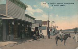 A Typical Mexican Street Scene, Tia Juana Postcard