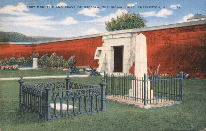 Fort Moultrie and Grave of Osceola, The Indian Chief Charleston South Carolina