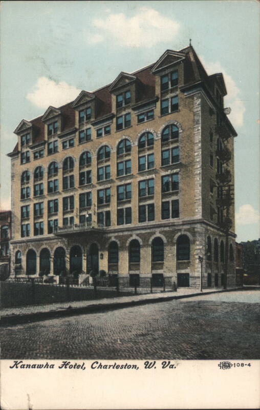 Kanawha Hotel, Charleston, WV West Virginia