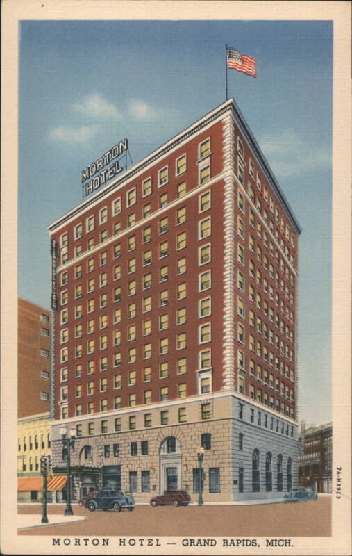 Morton Hotel, Grand Rapids Michigan