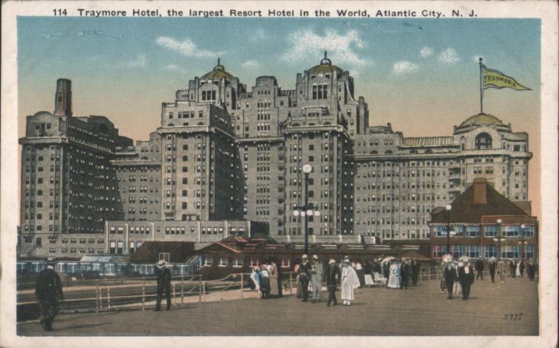 Traymore Hotel, largest Resort Hotel in the World Atlantic City New Jersey