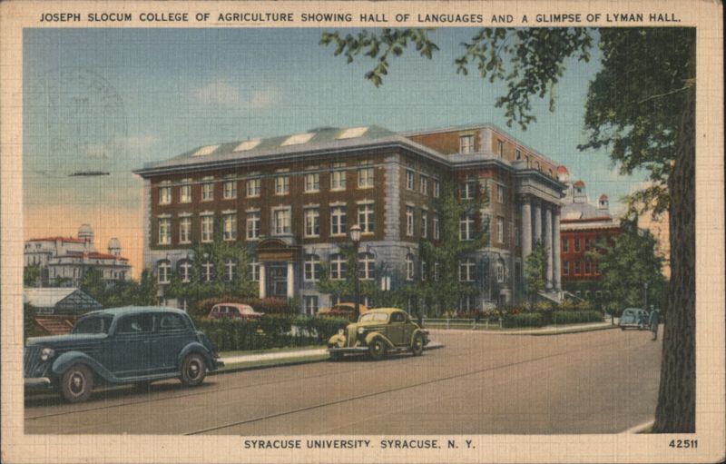 Joseph Slocum College of Agriculture, Hall of Languages Syracuse New York