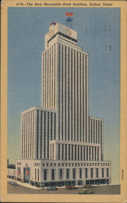 The New Mercantile Bank Building, Dallas, Texas