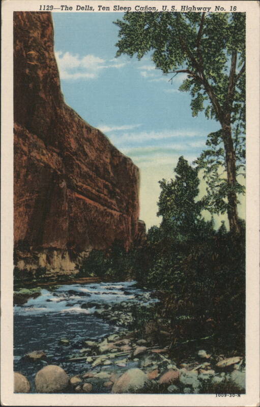The Dells, Ten Sleep Cañon, U. S. Highway No. 16 Wyoming