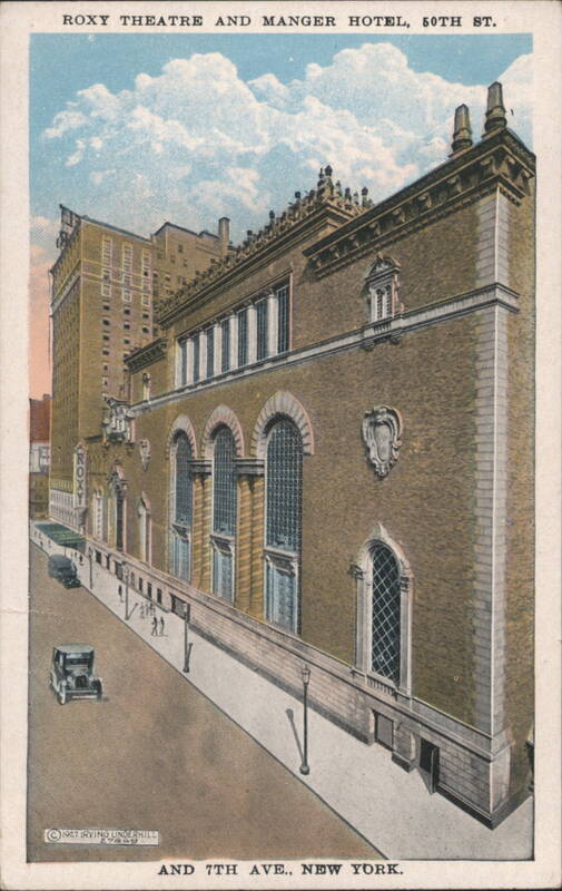 Roxy Theatre and Manger Hotel, 50th St. & 7th Ave. New York