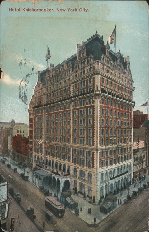 Hotel Knickerbocker, New-York City New York