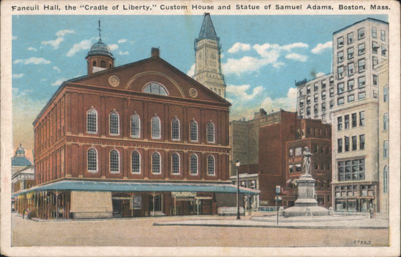 Faneuil Hall, Cradle of Liberty, Custom House, Samuel Adams Statue Boston Massachusetts