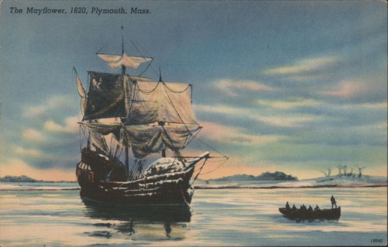 The Mayflower, 1620, Plymouth, Mass. Massachusetts
