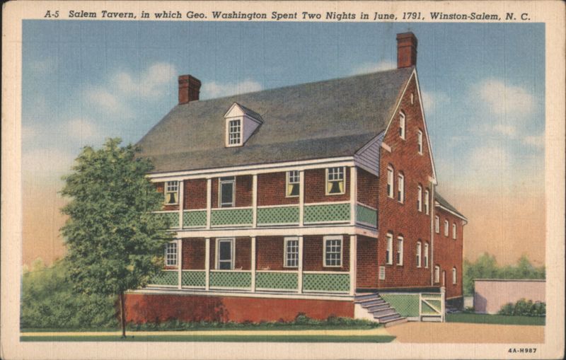 Salem Tavern, Geo. Washington Spent Two Nights, 1791 Winston-Salem North Carolina