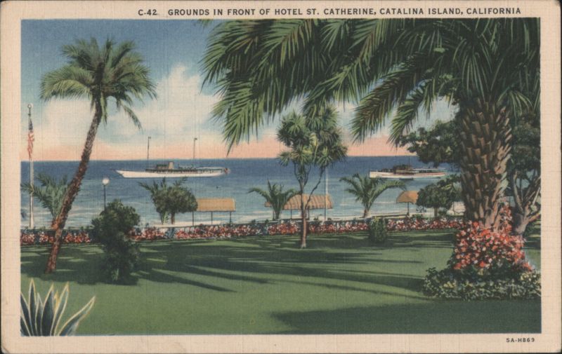 Grounds in front of Hotel St. Catherine, Catalina Island Avalon California