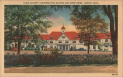 Tabor Academy Administration Building and Dormitories Postcard