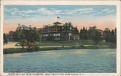 Forest Hall All Year Clubhouse, Lake Placid Club Postcard