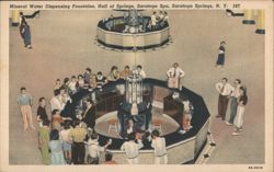 Mineral Water Dispensing Fountains, Hall of Springs, Saratoga Spa Postcard