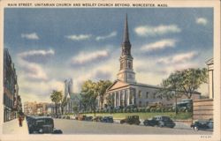 Main Street, Unitarian & Wesley Churches, Worcester, MA Postcard
