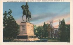 Wade Hampton Monument and Glimpse of Trinity Episcopal Church Postcard