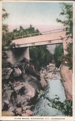 Flume Bridge, Wilmington, Adirondacks Postcard