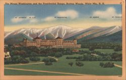 Mt. Washington Hotel & Presidential Range, Bretton Woods Postcard