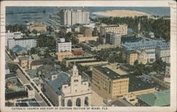 Catholic Church and Eastern Section of Miami Postcard