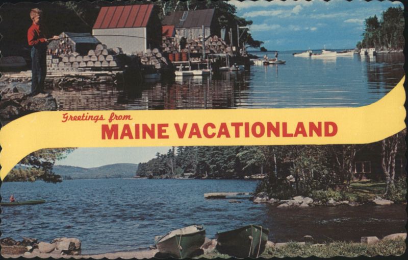 Greetings from MAINE VACATIONLAND, Harbor and Lake Views New Harbor, Belgrade Lakes