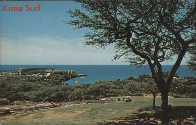 Kona Surf Hotel, Keauhou, Hawaii N. K. Carlson