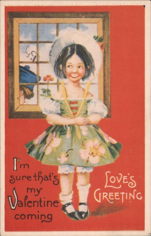 Girl in Hat, 'I'm sure that's my Valentine coming'