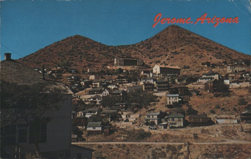 Jerome, Arizona Mining Town, America's Largest Ghost City
