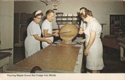 Pouring Maple Grove Nut Fudge Into Molds, St. Johnsbury, VT Postcard