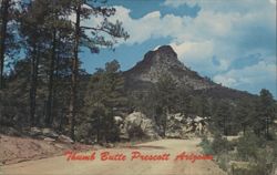 Thumb Butte, Prescott, Arizona Postcard