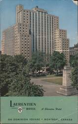 Laurentien Hotel, A Sheraton Hotel, Dominion Square Postcard