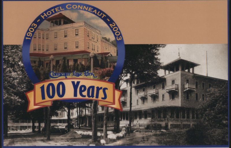 Hotel Conneaut 100 Years Anniversary Conneaut Lake Park Pennsylvania