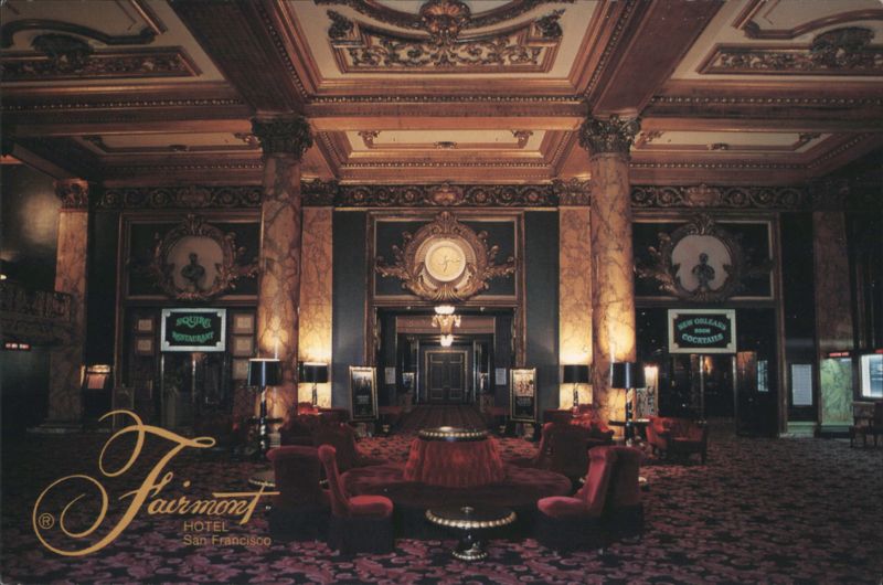 Fairmont Hotel Lobby, San Francisco California