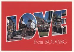 LOVE from Solvang, California Danish Windmills & Shops Postcard