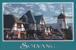 Solvang, California - Danish Architecture & Alisal Windmill Postcard