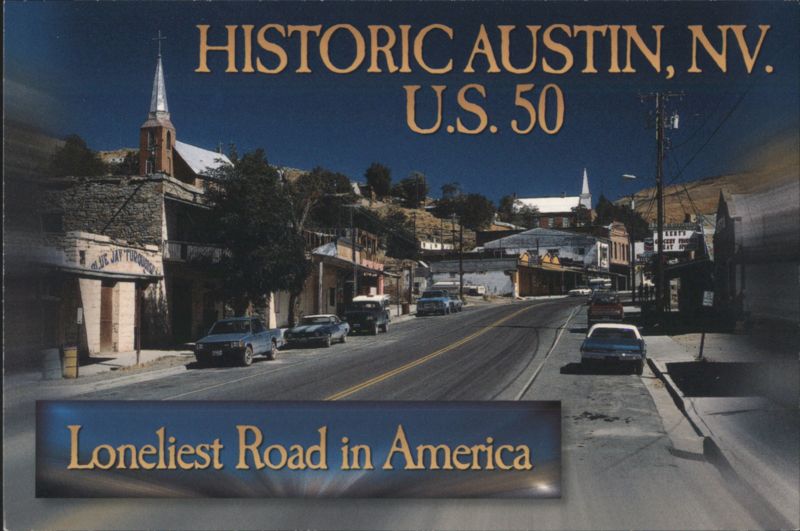 Historic Austin, NV, U.S. 50, Loneliest Road in America Nevada