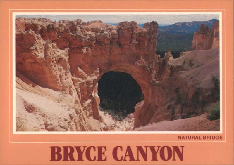 Natural Bridge, Bryce Canyon National Park Utah R.A. Young