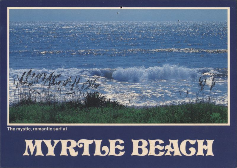 Myrtle Beach Surf, The Mystic, Romantic Ocean South Carolina