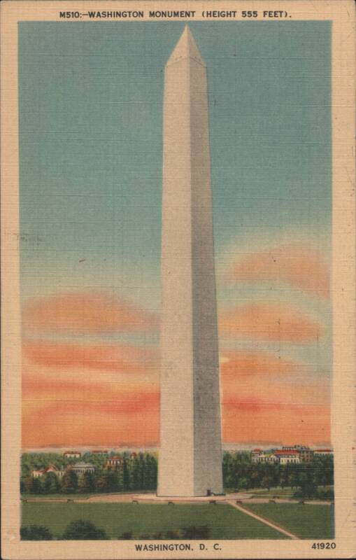 Washington Monument, Height 555 Feet District of Columbia