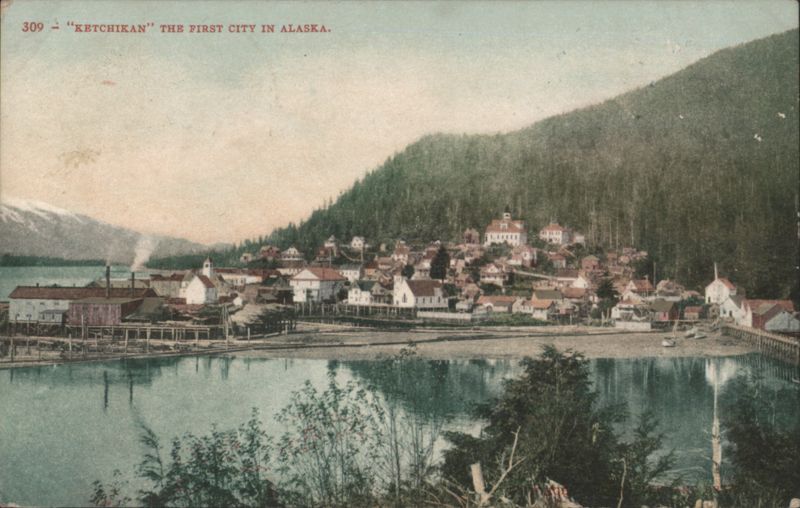 Ketchikan, The First City in Alaska