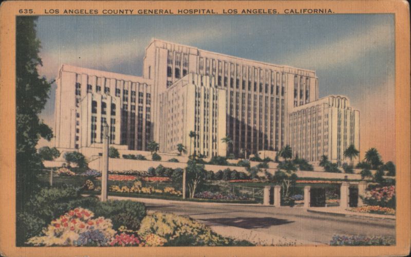 Los Angeles County General Hospital, Los Angeles California