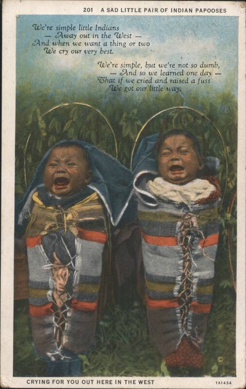 Crying Papooses in Cradleboards, A Sad Little Pair
