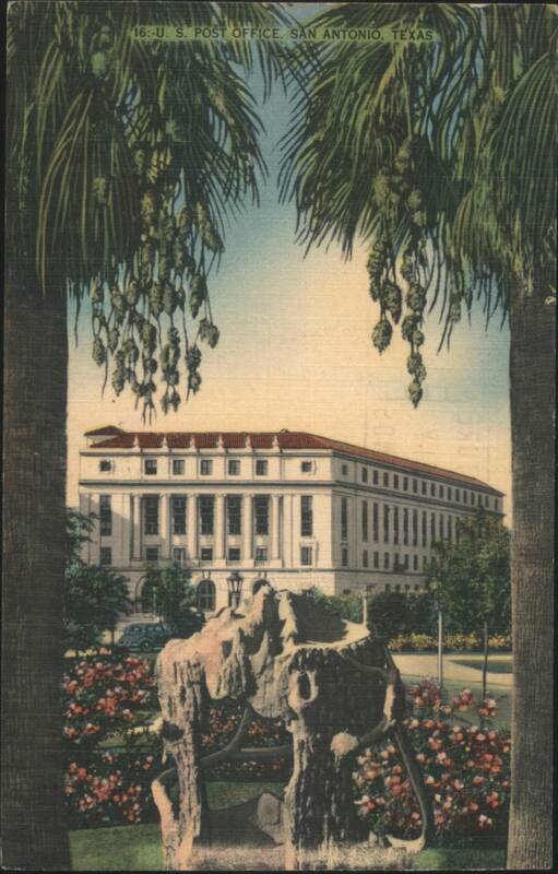 U. S. Post Office, San Antonio, Texas