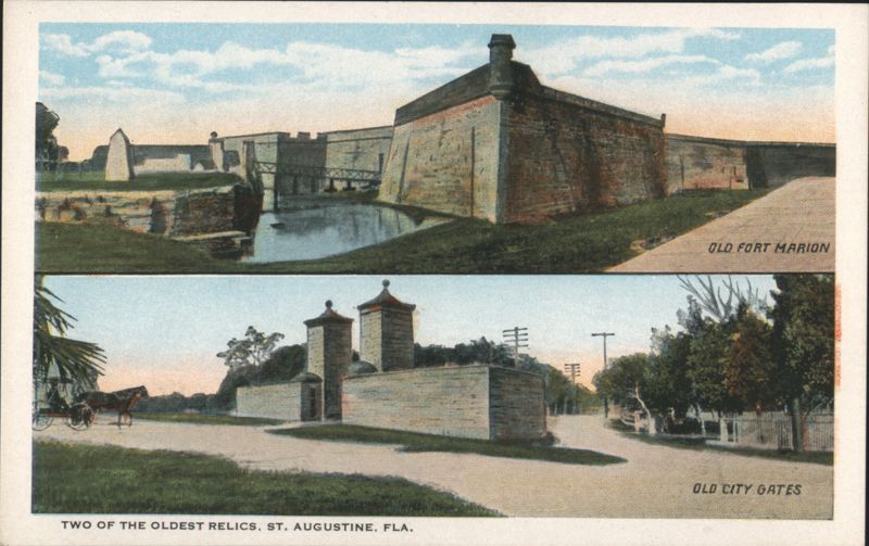 Two of the Oldest Relics: Fort Marion & City Gates St. Augustine Florida