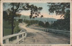 State Road near Armstrongs, between Frostburg & Cumberland, MD Postcard